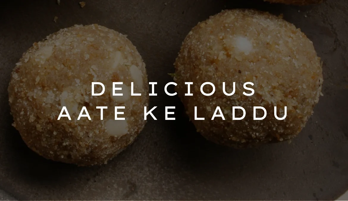 Aate ke Laddu Recipe in Hindi