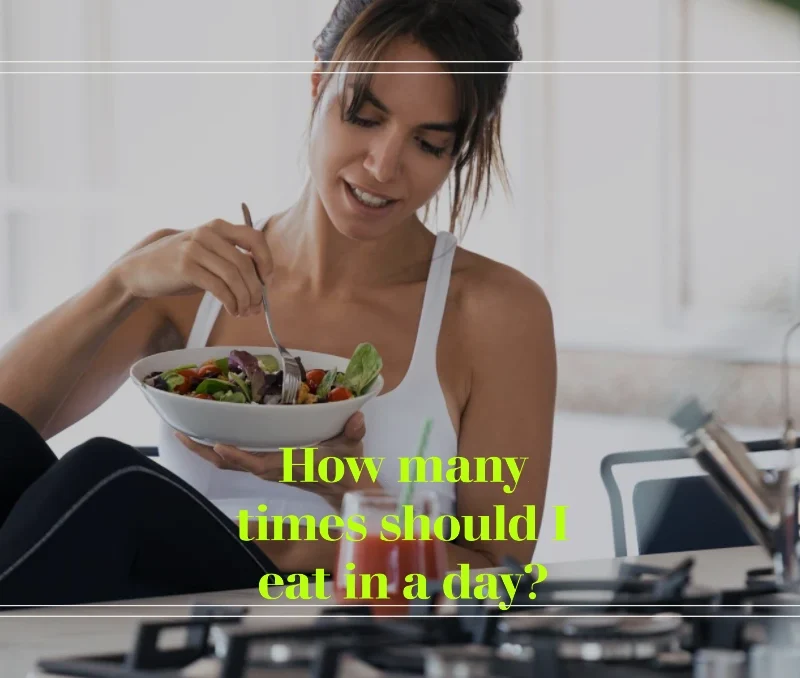 How many times should one eat in a day