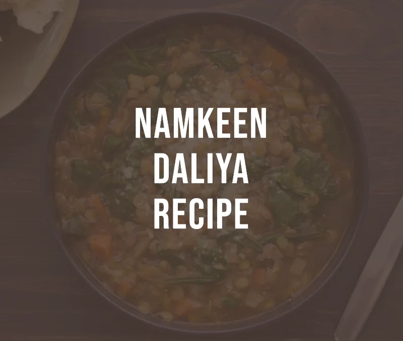 Namkeen Daliya Recipe