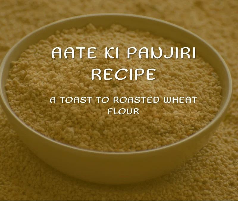 Aate Ki Panjiri Recipe in Hindi