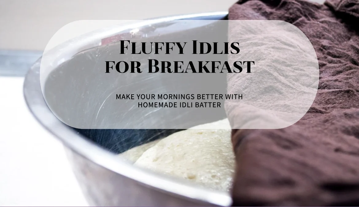 Idli Batter Recipe in Hindi