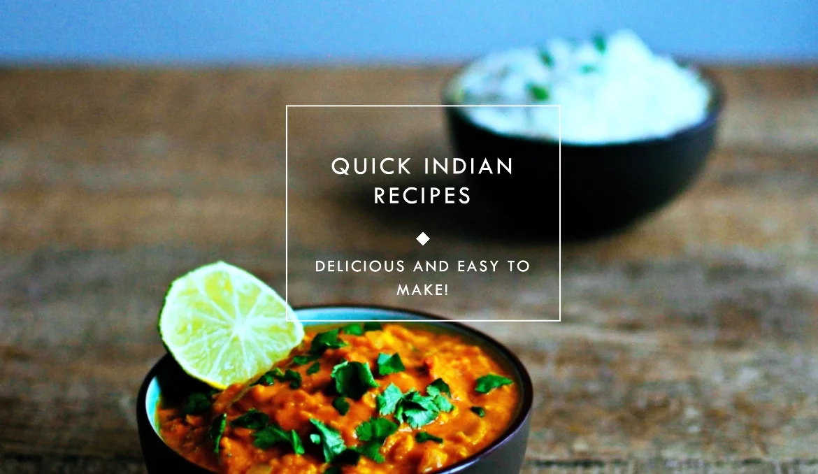 indian quick recipes