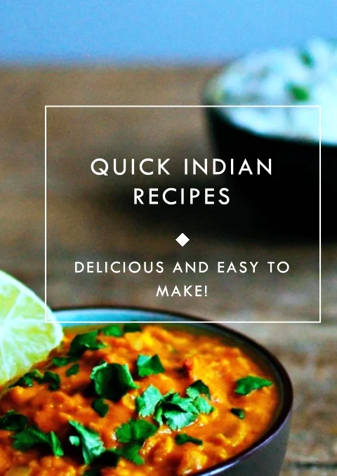 indian quick recipes