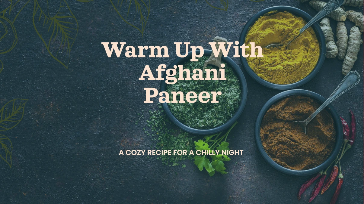 Afghani Paneer Recipe