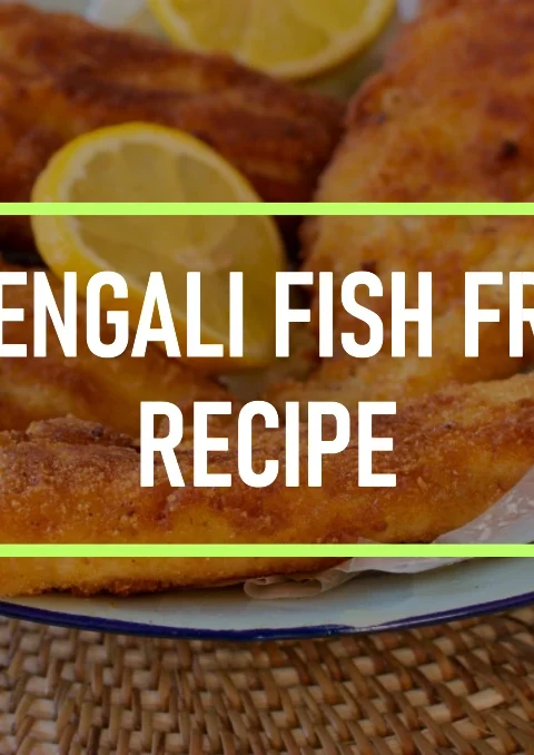 Bengali Fish Fry Recipe