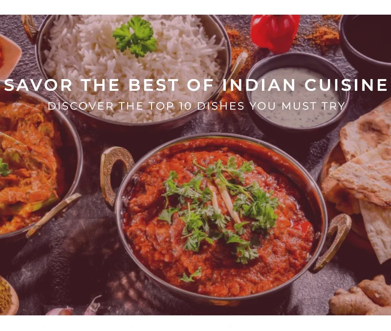 What are the top 10 Indian dishes