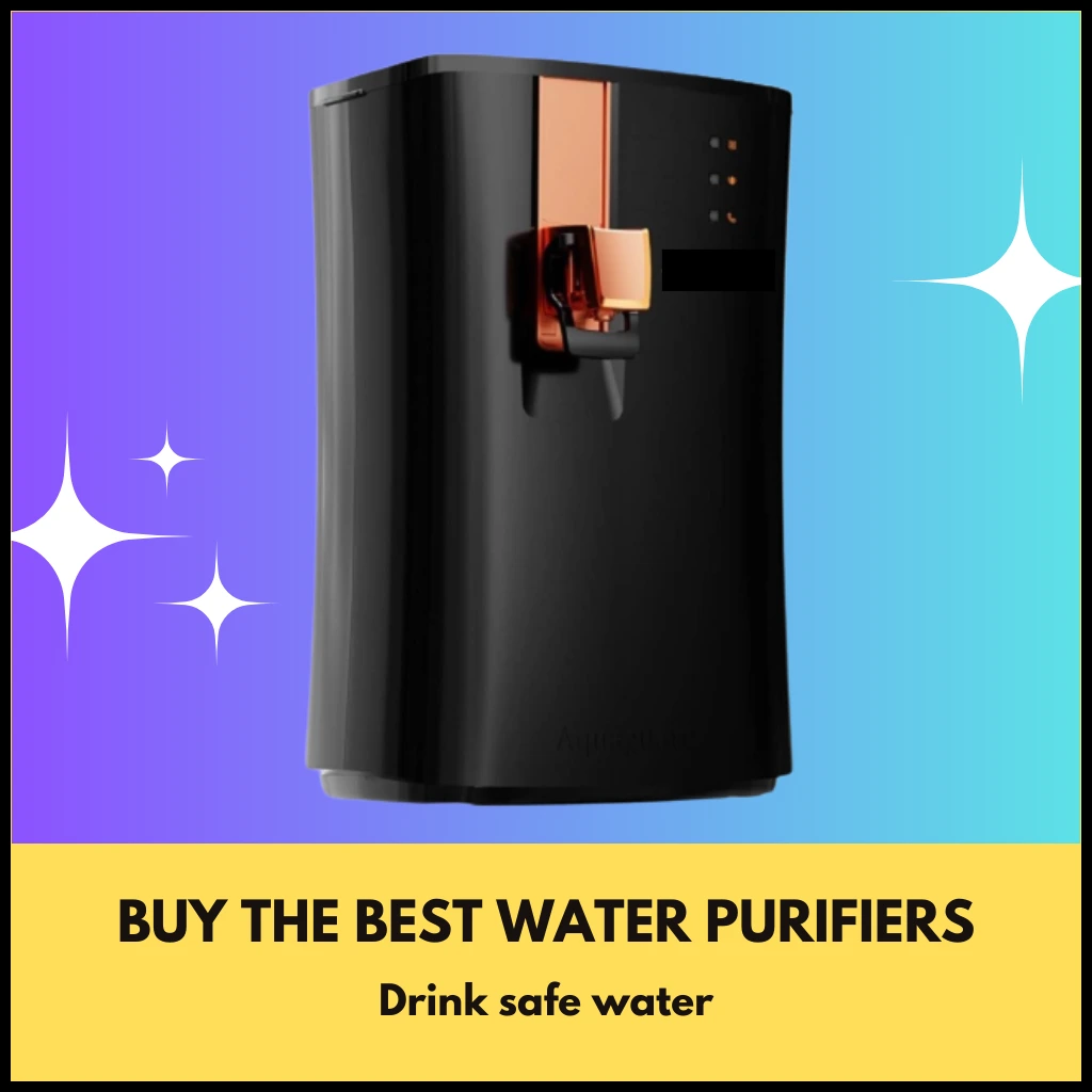buy the best water purifiers